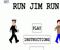 Click para jugar a Corre, Jim, Corre