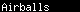 Click to play Airballs