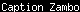 Pulsa para jugar a Caption Zambo